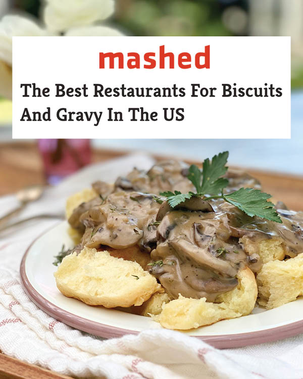 Mashed The Best Restaurants For Biscuits And Gravy In The US