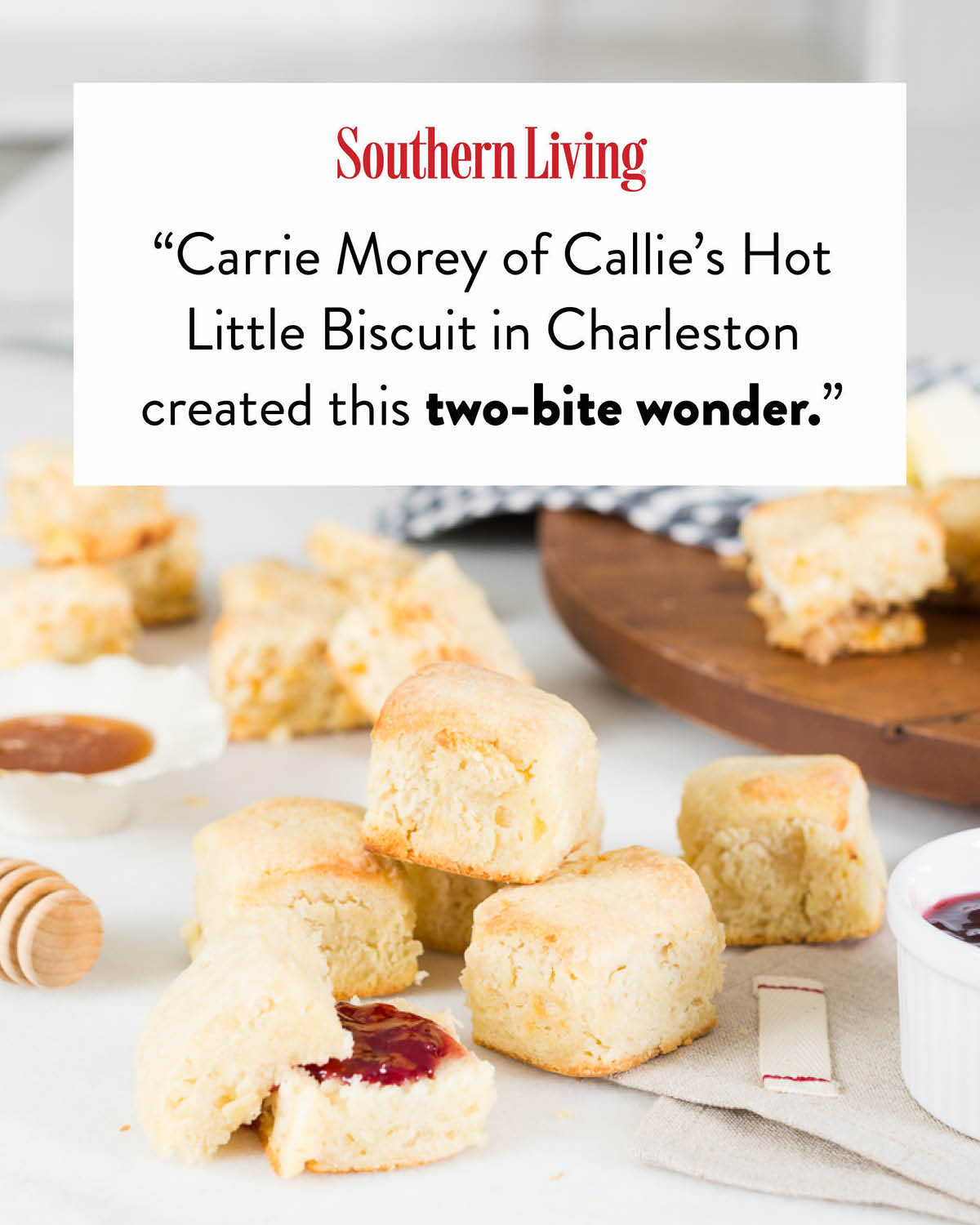 Southern Living Two-Bite Wonder Callie's Hot Little Biscuit